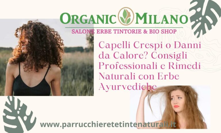 Capelli Crespi o Danni da Calore