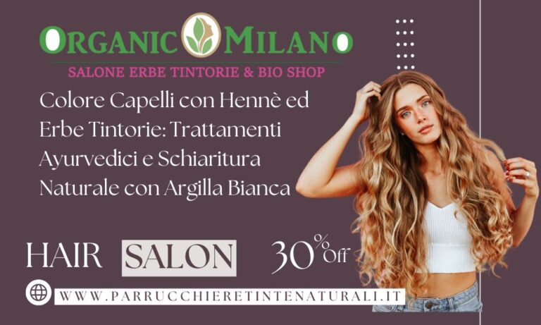 Hennè ed Erbe Tintorie Trattamenti Ayurvedici e Schiaritura Naturale