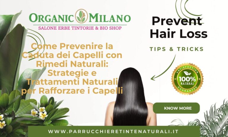 Prevenire la Caduta dei Capelli con Rimedi Naturali