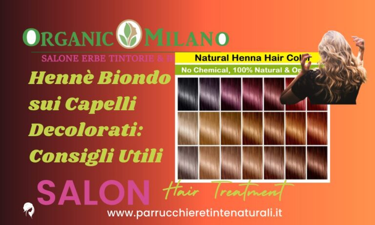 Hennè Biondo sui Capelli Decolorati
