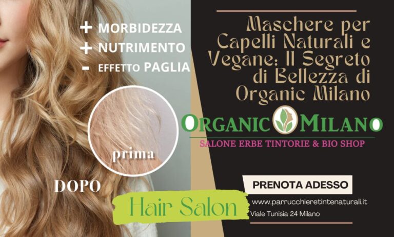 Maschere per Capelli Naturali e Vegane: Il Segreto di Bellezza di Organic Milano