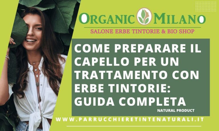 Trattamento con Erbe Tintorie ed Hennè