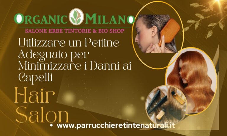 Pettine Adeguato per Minimizzare i Danni ai Capelli: