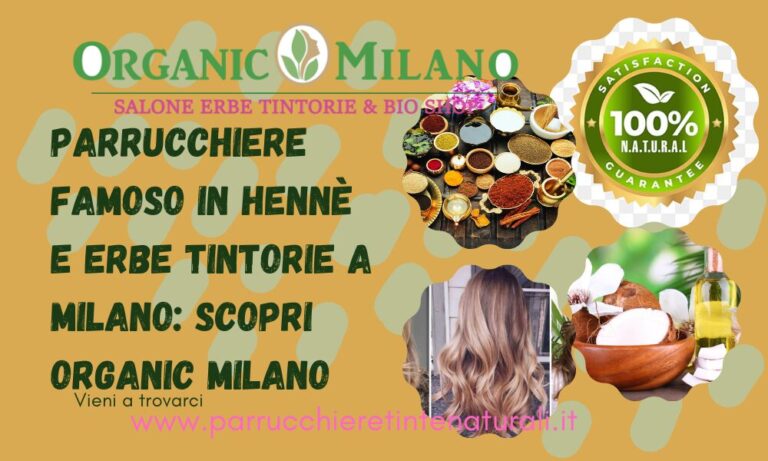 Parrucchiere Famoso in Hennè e Erbe Tintorie a Milano