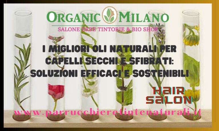 I Migliori Oli Naturali per Capelli Secchi e Sfibrati