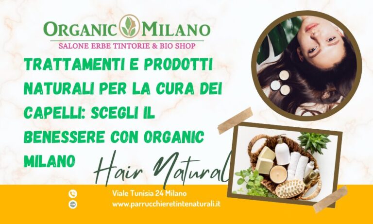Trattamenti e Prodotti Naturali per la Cura dei Capelli