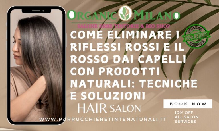 Eliminare i riflessi rossi e il rosso dai capelli con prodotti naturali