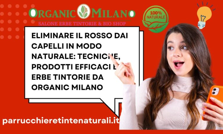 Eliminare-il-rosso-dai-capelli-in-modo-naturale-Organic-Milano-