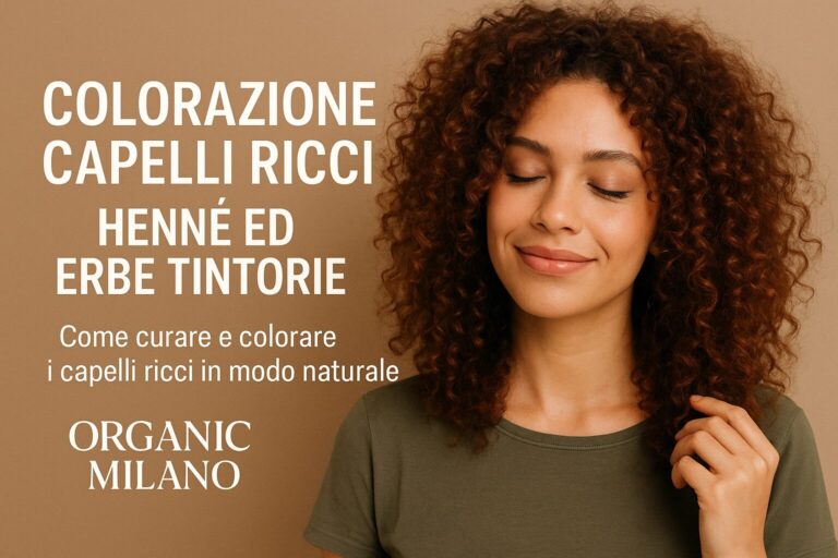 Colorazione dei Capelli Ricci con Henné ed Erbe Tintorie