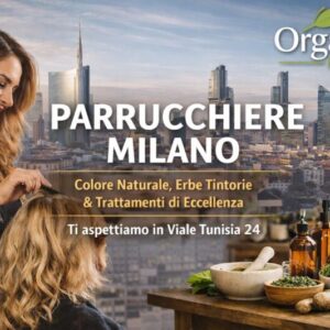 parrucchiere milano organic milano