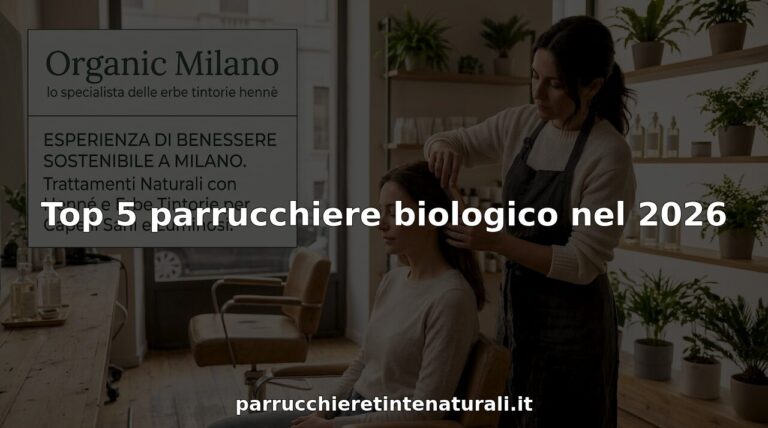 Top 5 parrucchiere biologico nel 2026