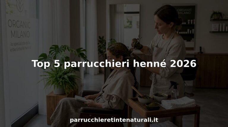 Top 5 parrucchieri henné 2026