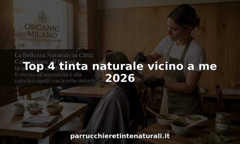 Top 4 tinta naturale vicino a me 2026